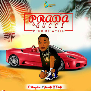 Listen to Prada & Gucci song with lyrics from Oshinpikin
