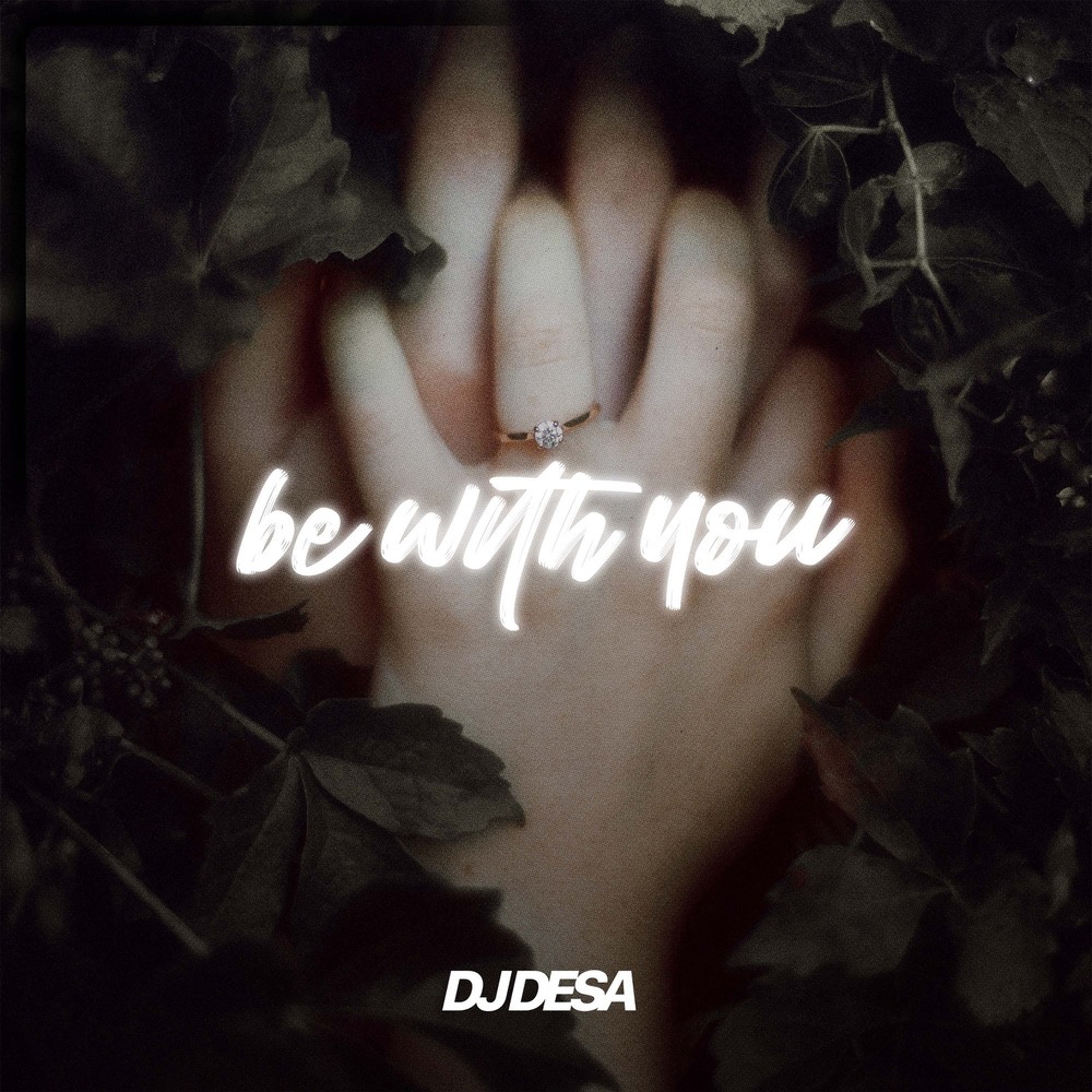 Be with You