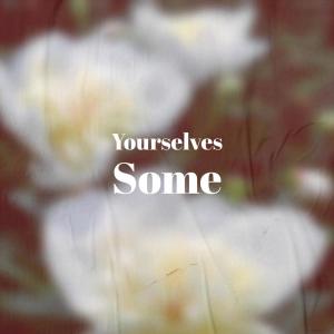 Various的专辑Yourselves Some