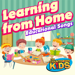 The Countdown Kids的專輯Learning from Home: Educational Songs