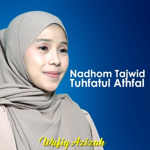 Album Nadhom Tajwid Tuhfatul Athfal from Wafiq azizah