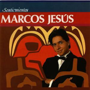 อัลบัม Sentimientos ศิลปิน Marcos Jesús