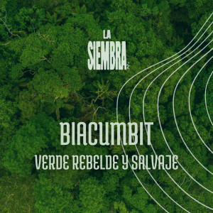 La Siembra的专辑Verde Rebelde y Salvaje