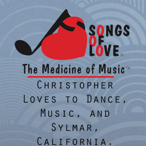 Listen to Christopher Loves to Dance, Music, and Sylmar, California. song with lyrics from R. Scher