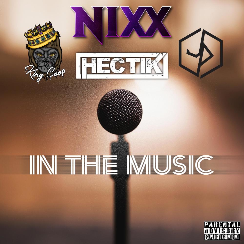 In The Music (feat. Big Coop, JPryme & Hectik) (Explicit)