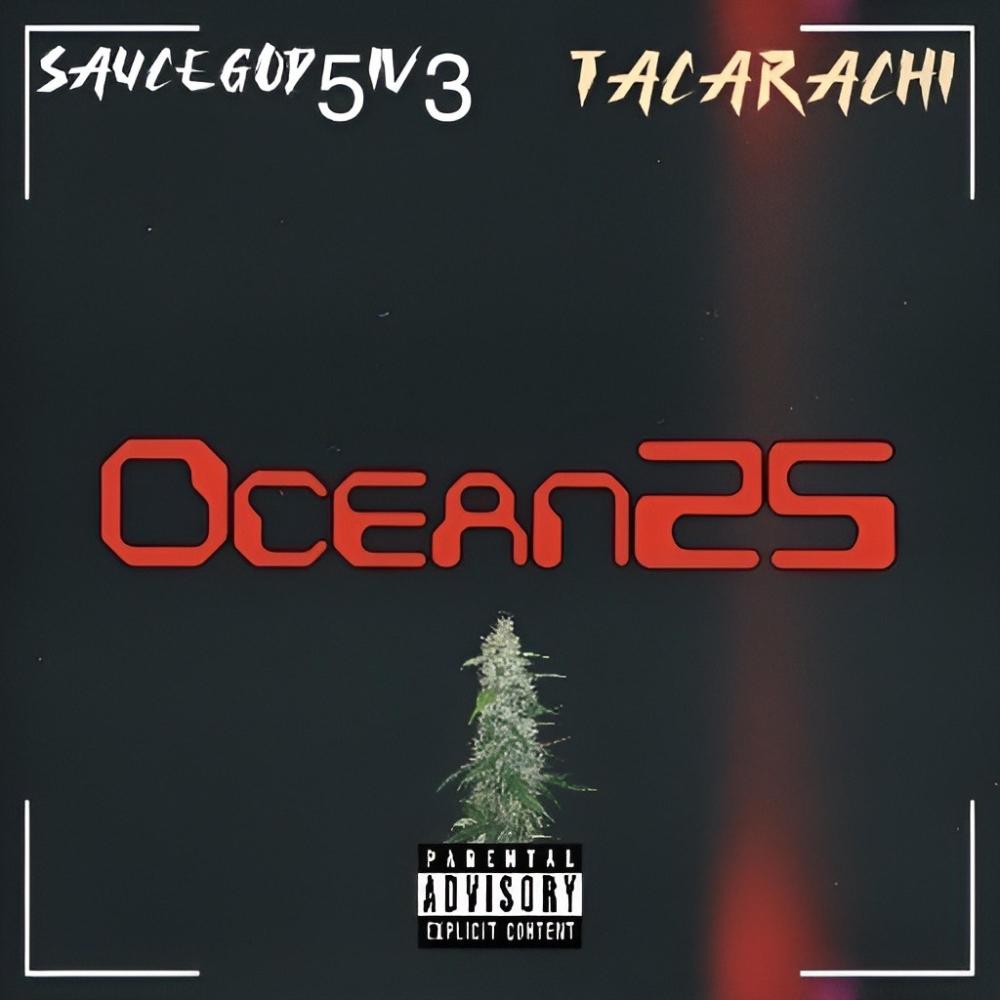 Ocean25 (feat. TACARACHI) (Explicit)