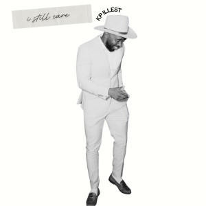 Album I Still Care from KP Illest