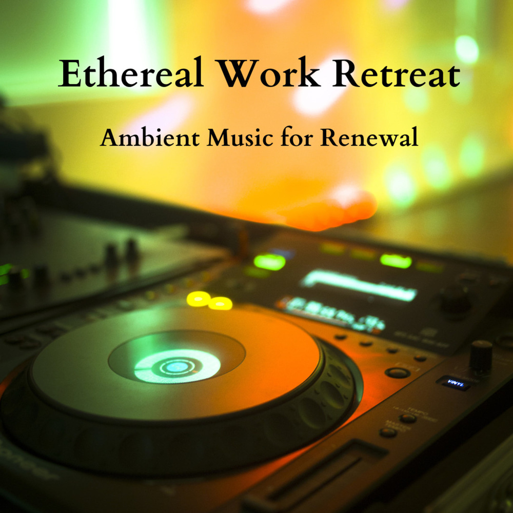 Ambient Music Work Regenerate