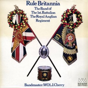 收聽The Band of the 1st Batallion - The Royal Anglian Regiment的Rule Britannia / Speed the Plough歌詞歌曲