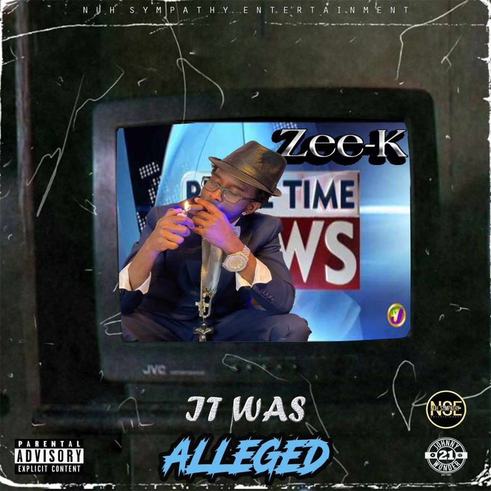 It was Alleged (Explicit)