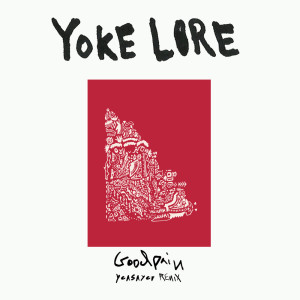 收聽Yoke Lore的Goodpain (Yeasayer Remix)歌詞歌曲