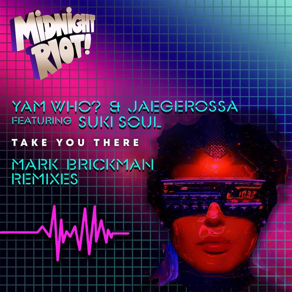 Take You There (DJ Mark Brickman Radio Edit)