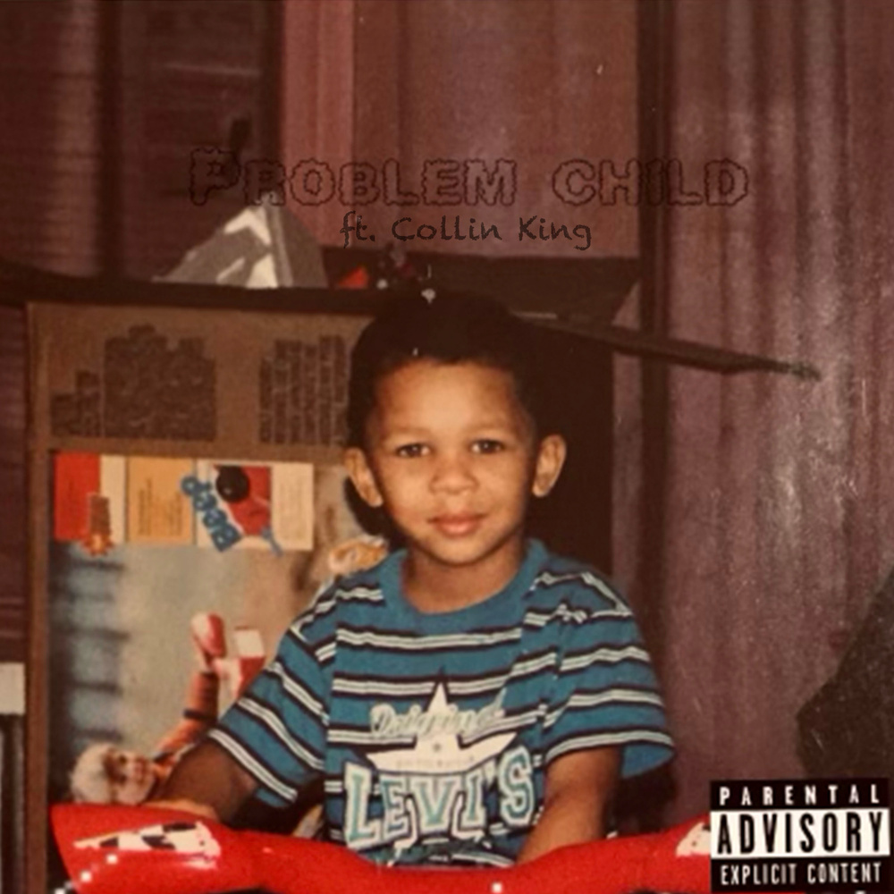 Problem Child (Explicit)