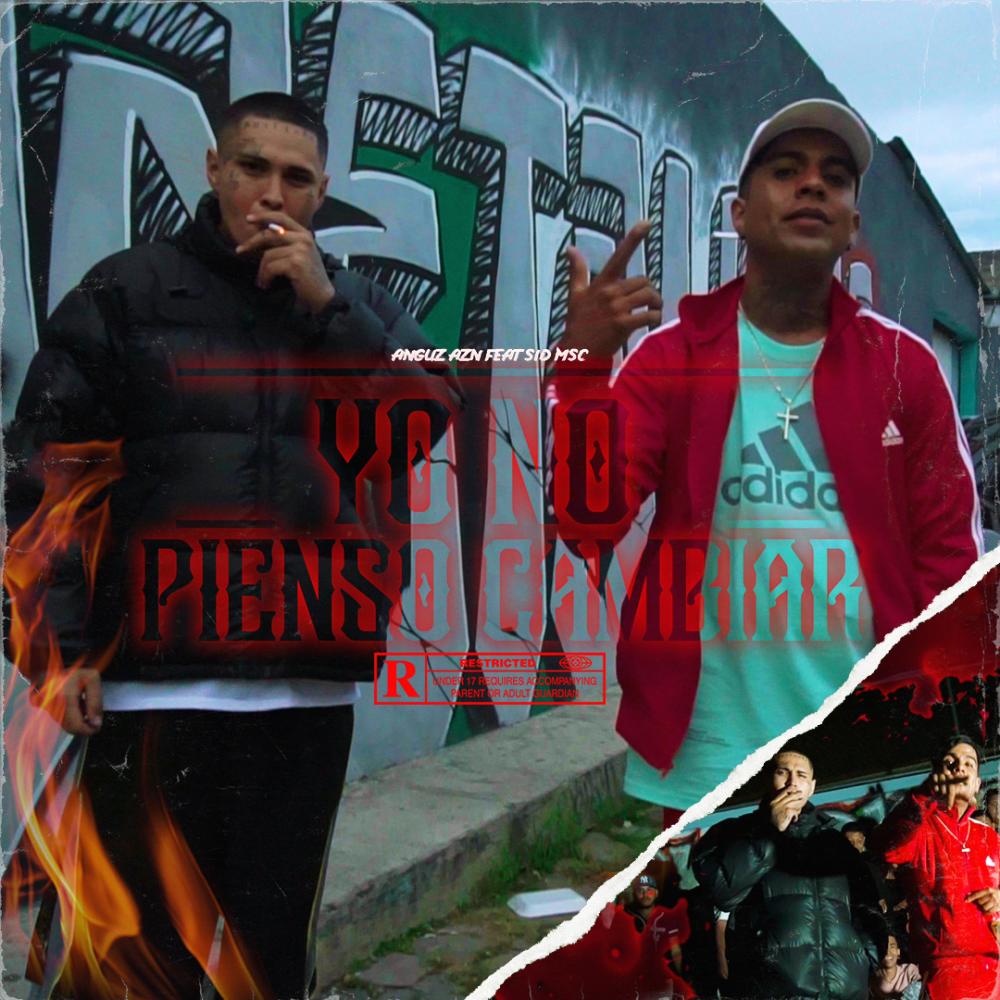 Yo No Pienso Cambiar (feat. SID MSC) (Explicit)