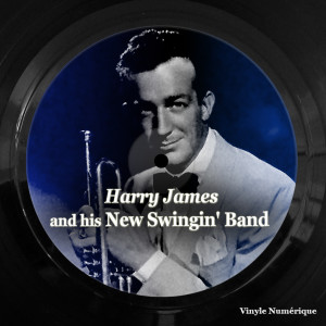 Album Harry James and His New Swingin' Band from Harry James