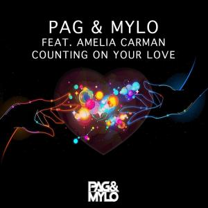 Listen to Counting On Your Love(feat. Amelia Carman) song with lyrics from Pag