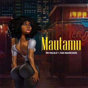 Mautamu (feat. Zido Ngarenaro)
