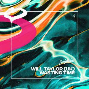 Will Taylor (UK)的專輯Wasting Time