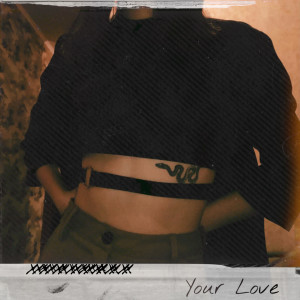 Album Your Love from Zakari