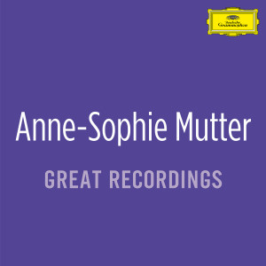 Anne Sophie Mutter的專輯Anne Sophie Mutter: Great Recordings