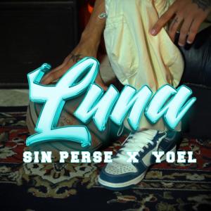 收聽Sin Perse的LUNA "14 de Febrero" (feat. YOEL)歌詞歌曲