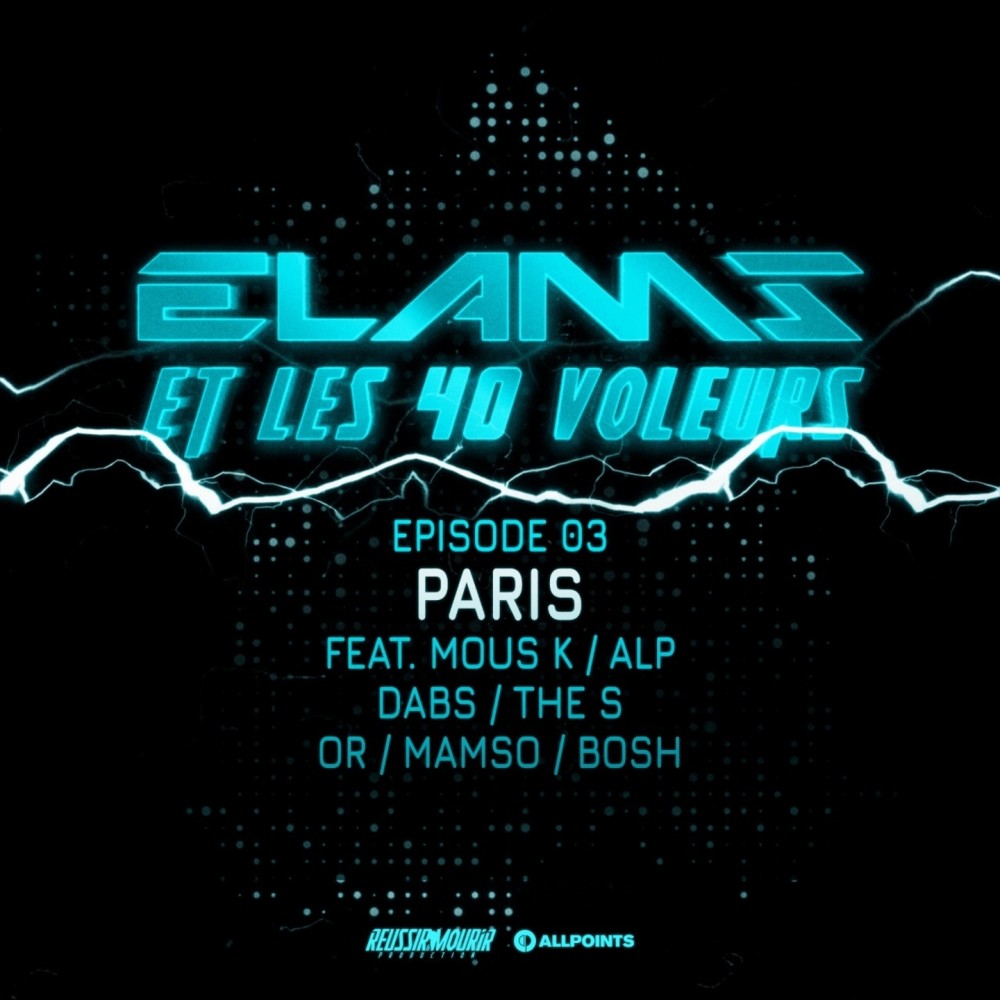 Elams et les 40 voleurs (Episode 3) (Explicit) (Episode 3|Explicit)