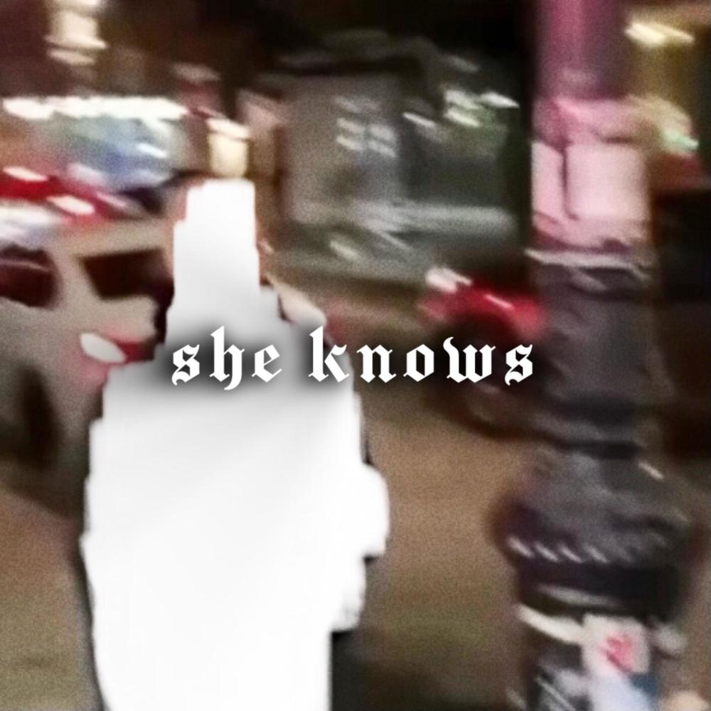 she knows (Explicit)