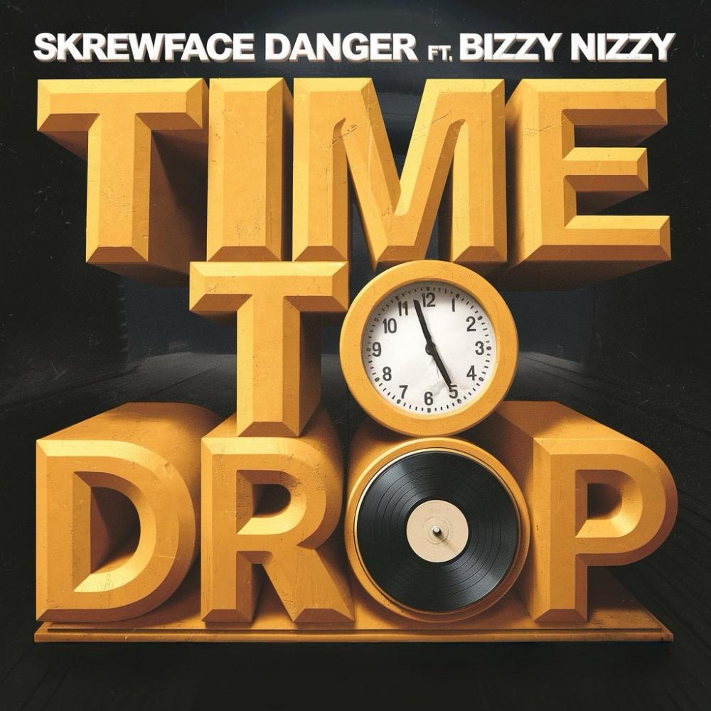 Time To Drop (feat. Bizzy Nizzy) (Explicit)