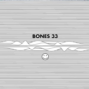 Bones 33的專輯Throughout the Rave