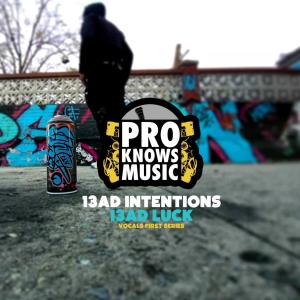 收聽Pro Knows Music的13ad Intentions (Explicit)歌詞歌曲