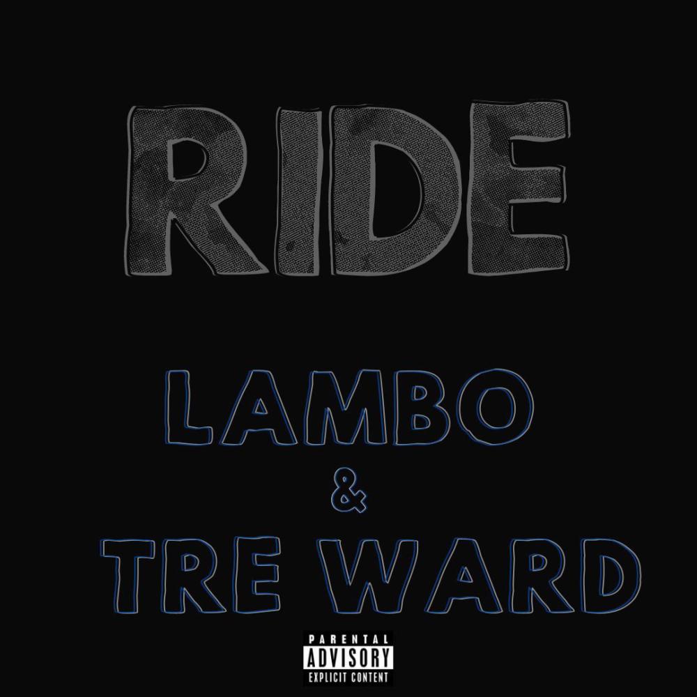 RIDE (feat. Tre Ward) (Explicit)