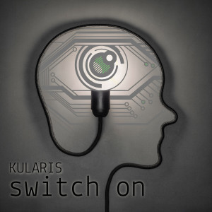 ดาวน์โหลดและฟังเพลง Switch On พร้อมเนื้อเพลงจาก Kularis