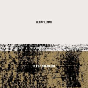 Ron Spielman的專輯Get Up, Stand Out