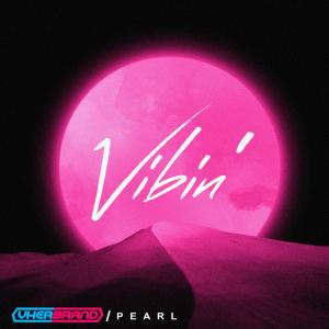 Album Vibin' from Pearl