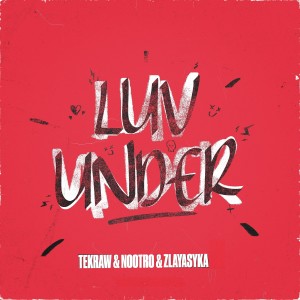 Tekraw的专辑LUV UNDER (Explicit)