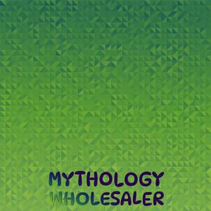 收听Paan Ymer的Mythology Wholesaler歌词歌曲