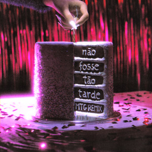 Lou Garcia的專輯Não Fosse Tão Tarde (MTG Remix)
