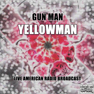 Gun Man dari Yellowman