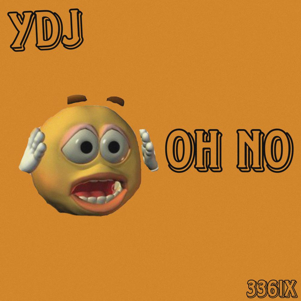 Oh No (Explicit)