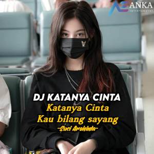 Album DJ Katanya Cinta oleh DJ Mbi Remixer