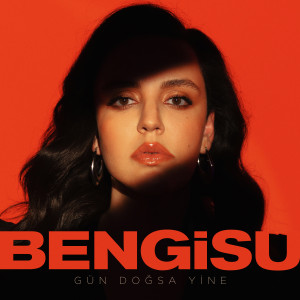 Album Gün Doğsa Yine from Bengisu