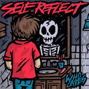 WhoCares的專輯Self Reflect