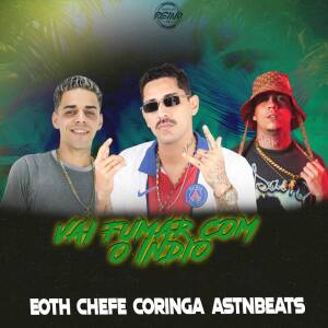 Album VAI FUMAR COM O INDIO from 