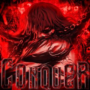 收聽FRXZN的CONQUER歌詞歌曲