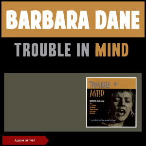 ดาวน์โหลดและฟังเพลง Ain't Nobody Got the Blues Like Me พร้อมเนื้อเพลงจาก Barbara Dane