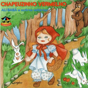 Carroussell的專輯Chapeuzinho Vermelho, Ali Babá e Outras Estórias