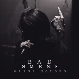 Album Glass Houses (Explicit) from Bad Omens