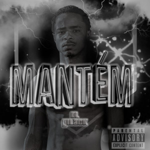 ดาวน์โหลดและฟังเพลง Mantém พร้อมเนื้อเพลงจาก KL Gilack