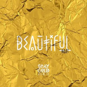 收聽Bazzi的Beautiful (Bazzi vs. Staygold Remix)歌詞歌曲