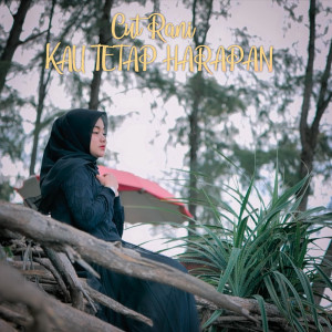 Album Kau Tetap Harapan from Cut Rani